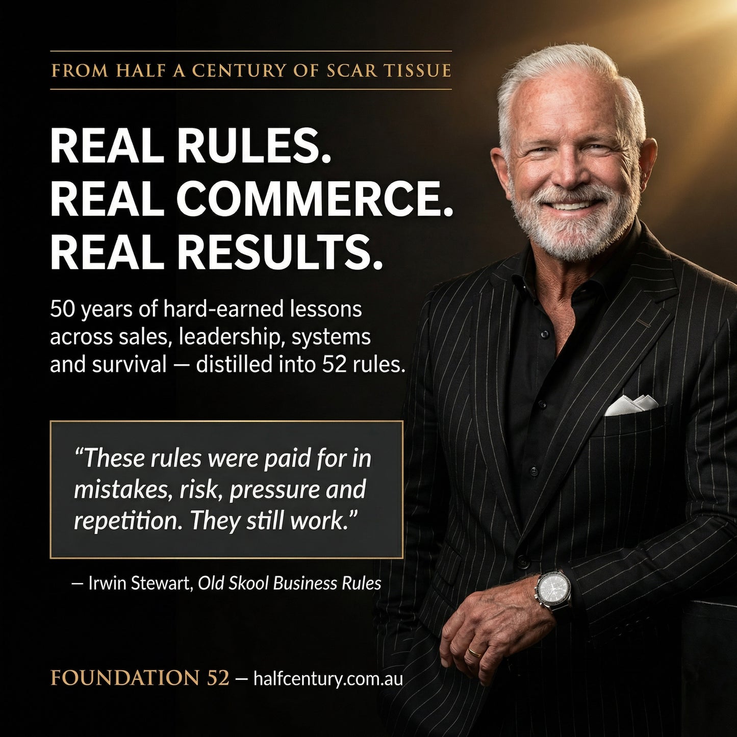 Old Skool Business Rules, Foundation 52